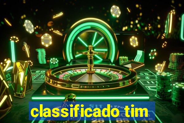 classificado tim